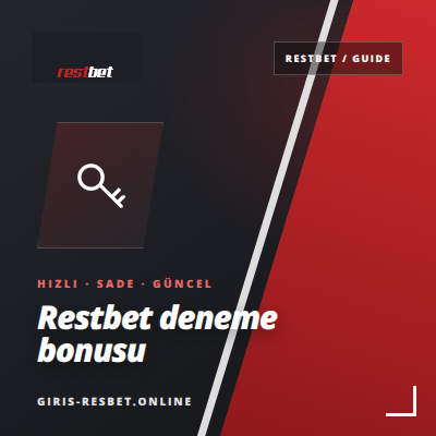 Restbet Deneme Bonusu İncelemesi | giris-resbet.online