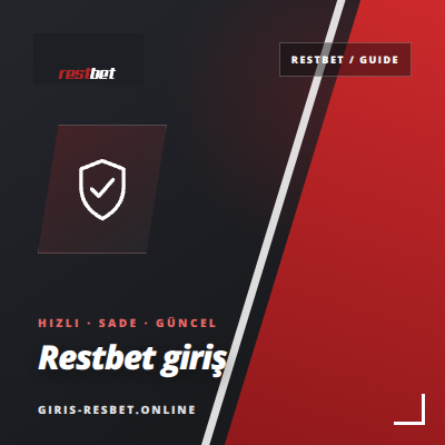 Restbet Giriş ve Hızlı Erişim | giris-resbet.online