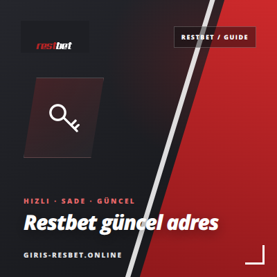 Restbet Güncel Adres Takibi | giris-resbet.online
